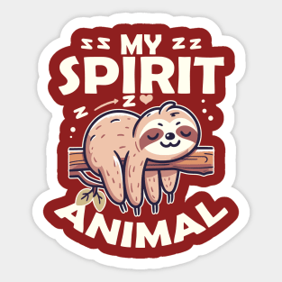 Sloth is My Spirit Animal Sticker